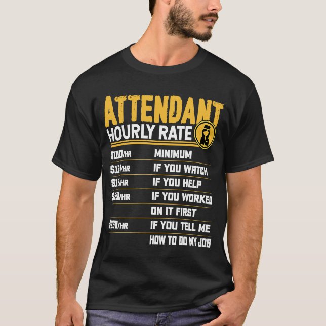 Attendant Hourly Rate  Airplane Pilot Flight Atten T-Shirt (Front)