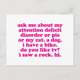 Attention Deficit Disorder Quote ADD ADHD - Pink Postcard