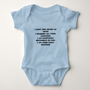 Attention, dependant on you, Your little sunshine Baby Bodysuit