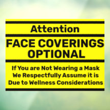 Attention Face Coverings Required - Medical Exempt