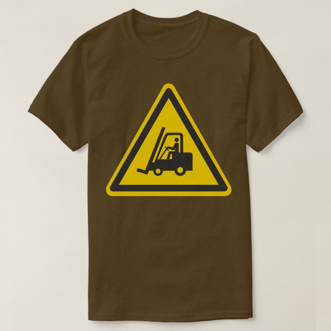 Attention forklift working T-Shirt (Design Front)