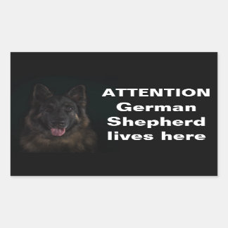 Attention german shepherd lives here rectangular sticker