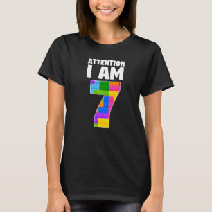 Attention I Am 7 7th Year Birthday Brick T-Shirt