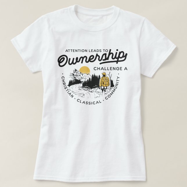 Attention Leads to Ownership Challenge A  T-Shirt (Design Front)