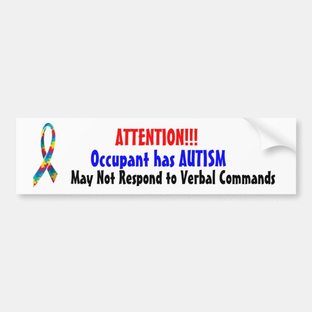 Attention! Occupant has Autism Bumper Sticker (Front)