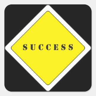 Attention please - Success is coming Square Sticker