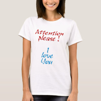 Attention please T-Shirt