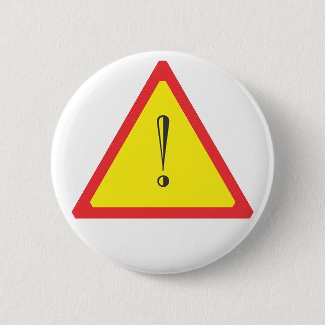 Attention Sign 6 Cm Round Badge (Front)