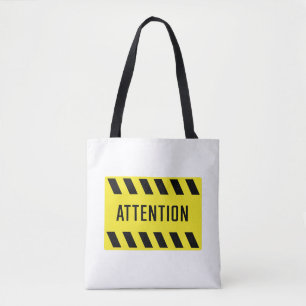 Attention Sign Tote Bag