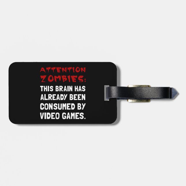 Attention Zombies Video Games Luggage Tag (Back Horizontal)