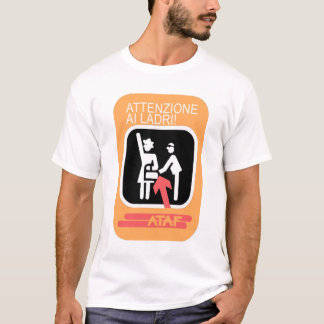 Attenzione Ai Ladri! T-Shirt