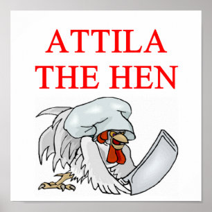 ATTILA the hen Poster