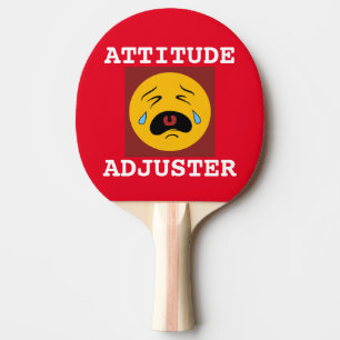 ATTITUDE ADJUSTER FUNNY Ping Pong Paddles