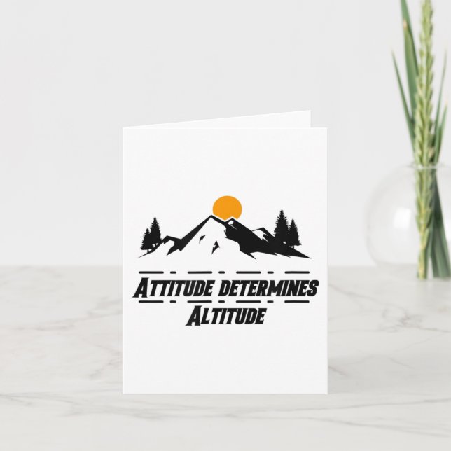Attitude Determines Altitude, Motivation And Sitiv Card (Front)