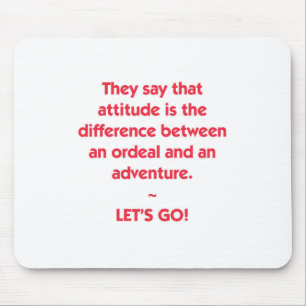 Attitude - difference between Ordeal and Adventure Mouse Mat