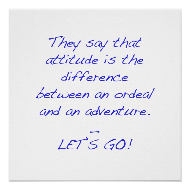 Attitude - difference between Ordeal and Adventure Poster (Front)