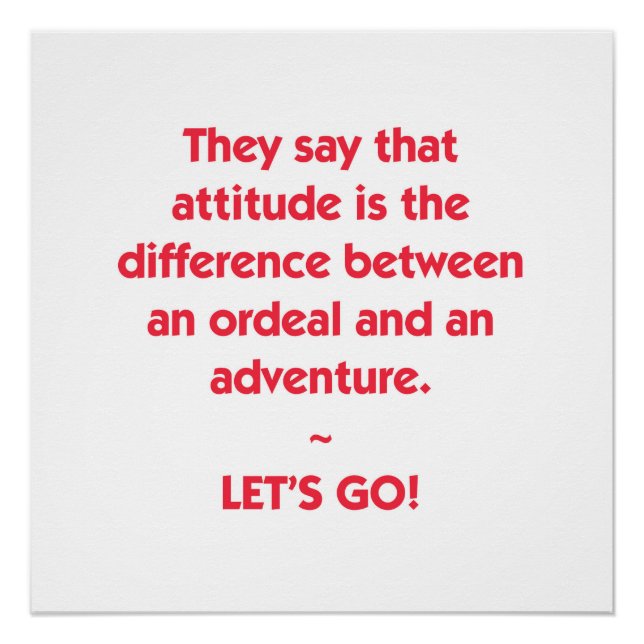 Attitude—difference between ordeal and adventure poster (Front)