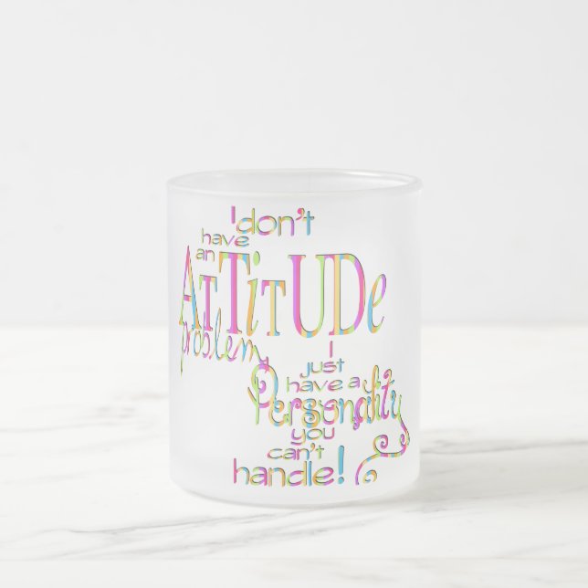 Attitude - Frosted Glass Mug (Center)