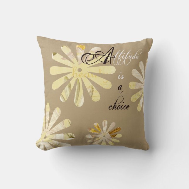 Attitude is a Choice Cushion (Front)