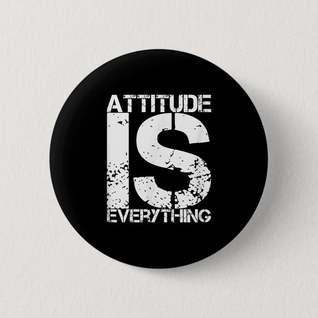 Attitude Is Everything - Insrational Quote Gift -  6 Cm Round Badge (Front)