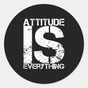 Attitude Is Everything - Insrational Quote Gift -  Classic Round Sticker