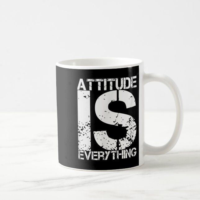 Attitude Is Everything - Insrational Quote Gift -  Coffee Mug (Right)