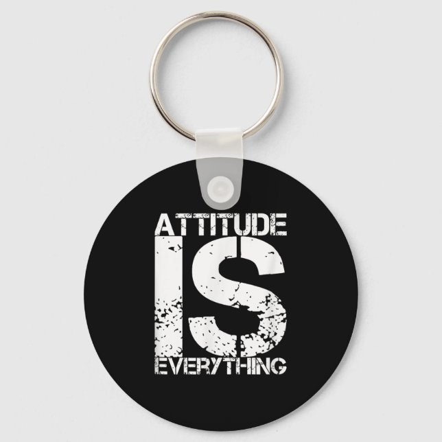 Attitude Is Everything - Insrational Quote Gift -  Key Ring (Front)