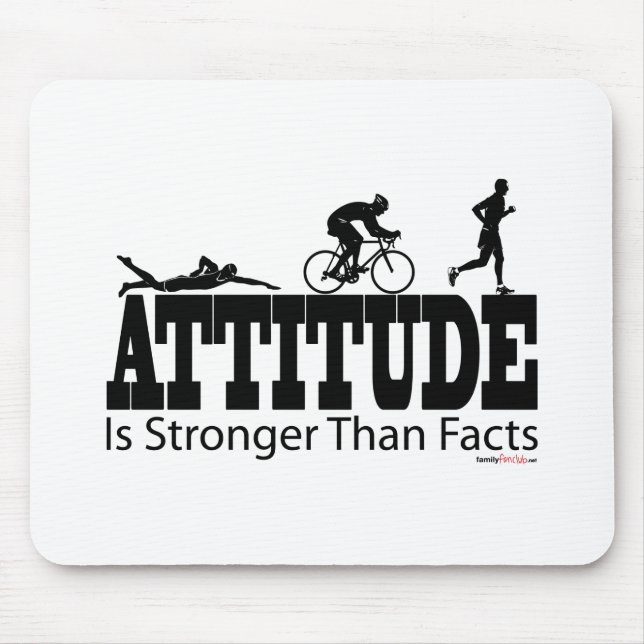 Attitude is Stronger than Facts Mouse Mat (Front)