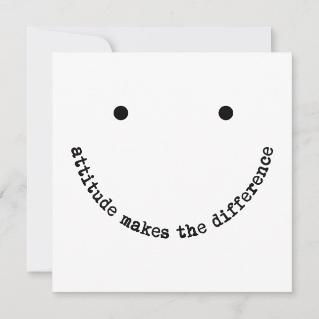 Attitude Makes the Difference Smiley Face Positive Card (Front)