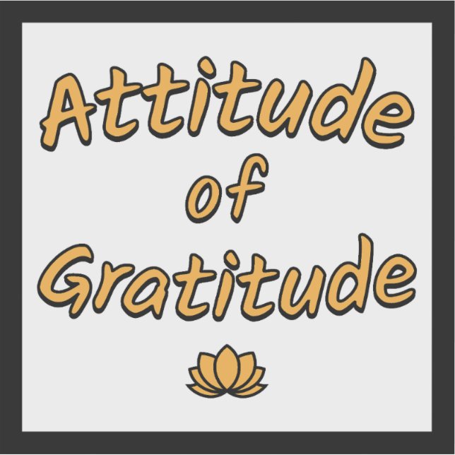 Attitude of Gratitude (Front)