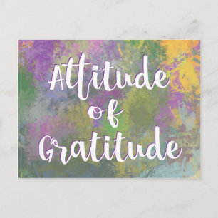 Attitude of Gratitude inspirational saying Postcard