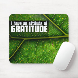 "Attitude of gratitude" Motivation Affirmation Mouse Mat