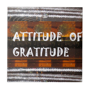 ATTITUDE of Gratitude  Text Wisdom Words Tile