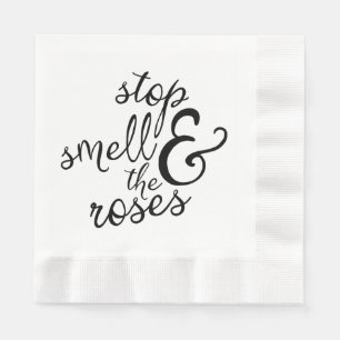 Attitude Smell The Roses Motivational Life Quote Napkin
