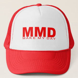 Attitudes - "Make My Day" Trucker Hat