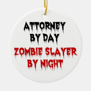 Attorney by Day Zombie Slayer by Night Ceramic Tree Decoration