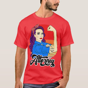Attorney Female Gift Vintage Lawyer Strong Woman T-Shirt