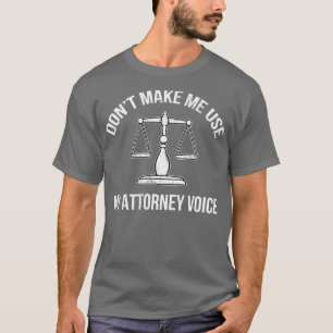 Attorney Lawyer 1 T-Shirt