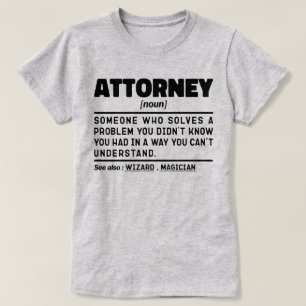 Attorney Noun Definition Professional Worker Cool T-Shirt