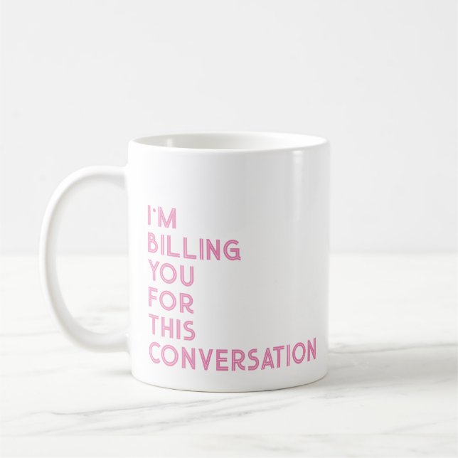 Attorney Office Gift Funny Saying pink Coffee Mug (Left)