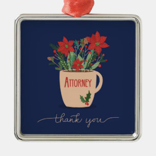 Attorney Thank You at Christmas Poinsettias Metal Tree Decoration