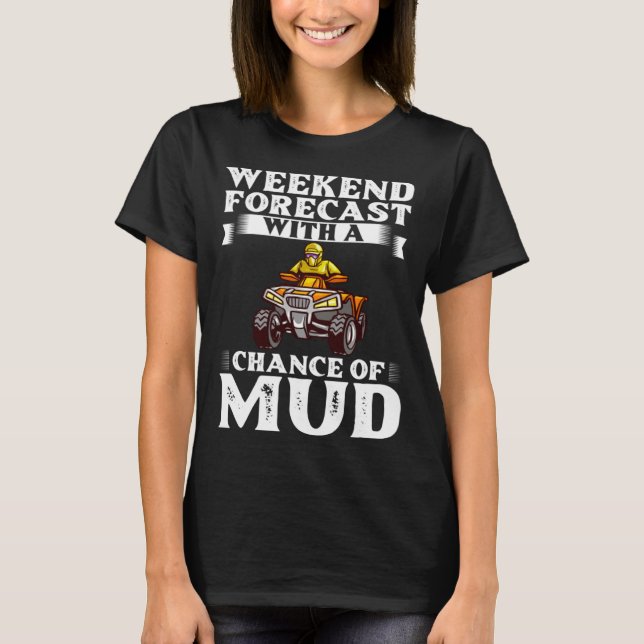 ATV Four Wheeler Quad Bike Off road Vehicle  1 T-Shirt (Front)