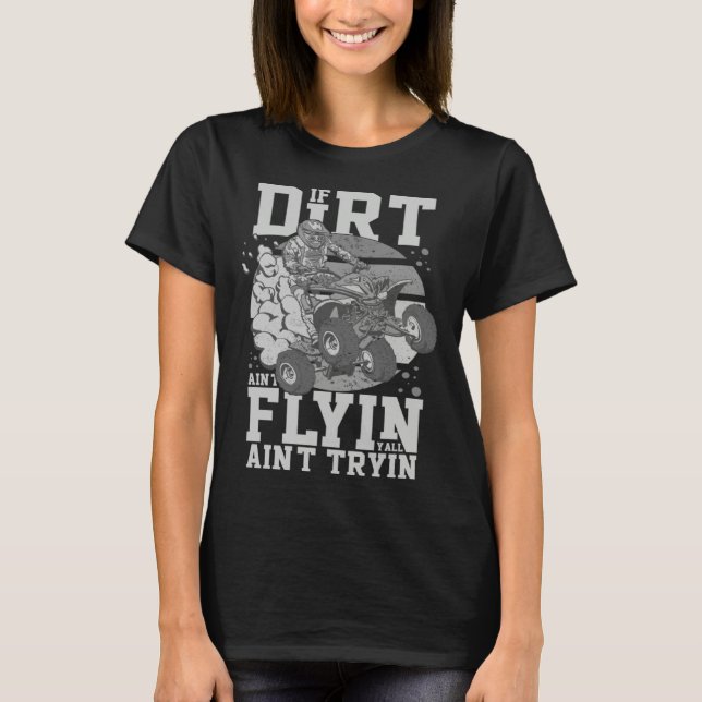 ATV Four Wheeler Quad Bike Off road Vehicle T-Shirt (Front)