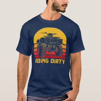 ATV Quad Bike Riding Dirty Retro All Terrain Vehic T-Shirt