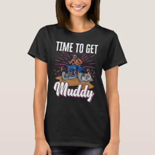 ATV Quad Biker Four Wheeler Vintage Time To Get Mu T-Shirt