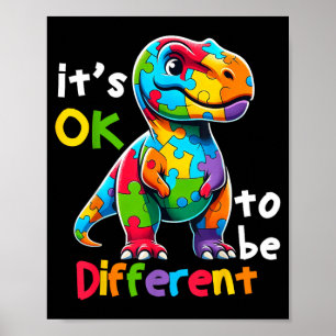 Au Awareness Cute Dinosaur Animal Be Different Poster