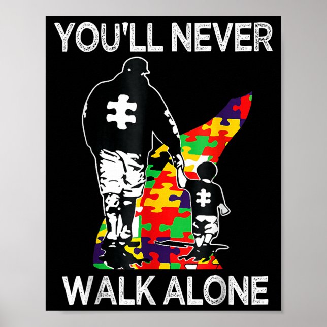 Au Dad Suprt Alone Puzzle Youll Never Walk Poster (Front)