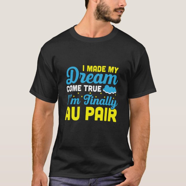 Au Pair For Au Pair Domestic Worker Childcare Job  T-Shirt (Front)
