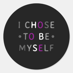 Aual Pride Empowerment Quote Graphic With Bold Ace Classic Round Sticker
