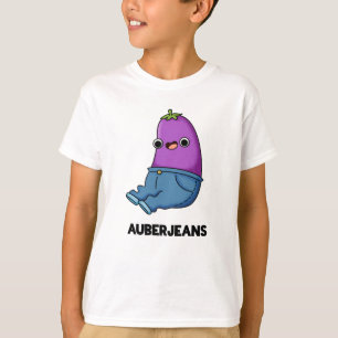 Auberjeans Funny Aubergine Pun T-Shirt